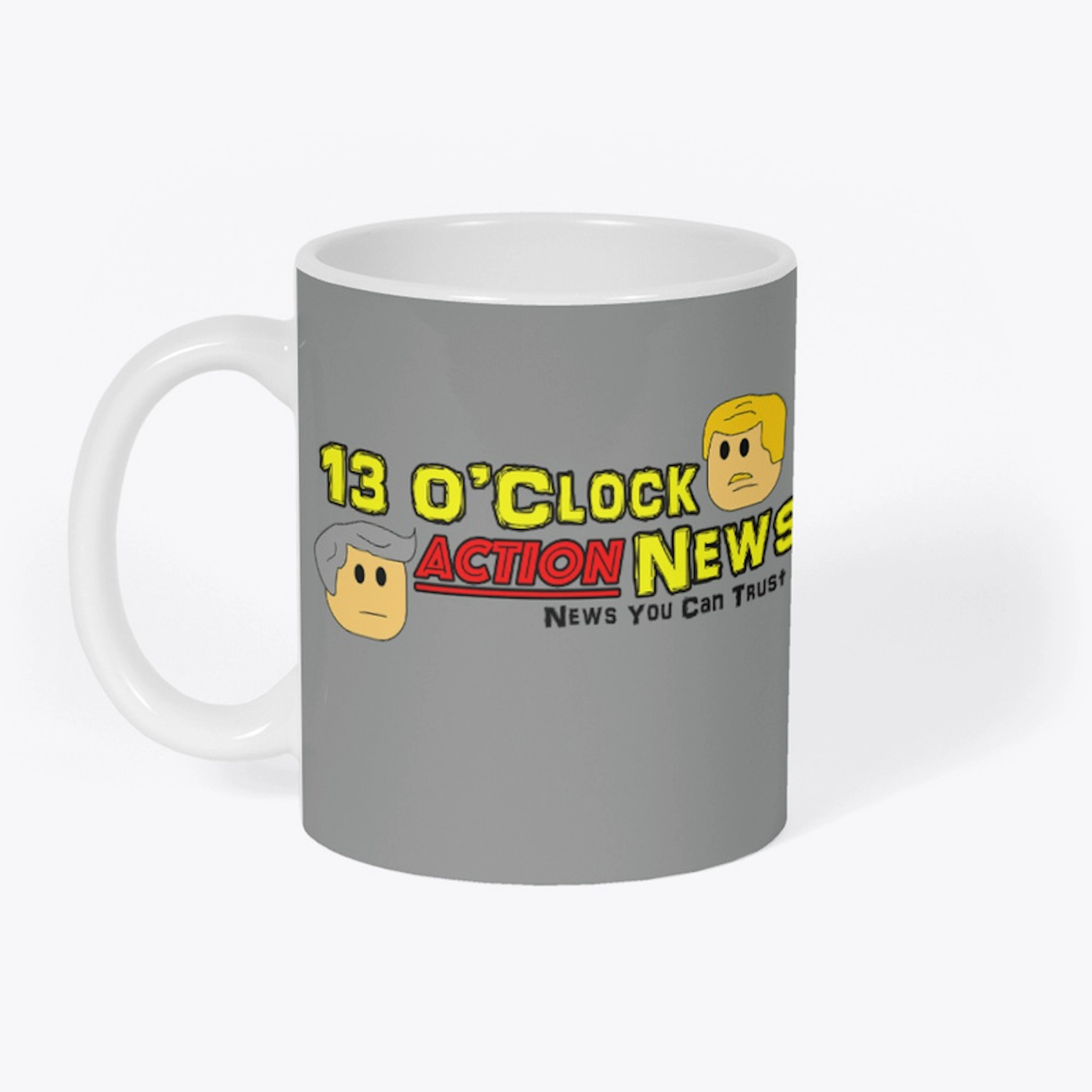 13 O'Clock Action News Coffee Mug